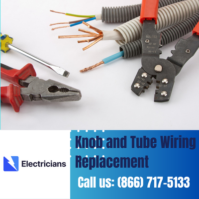 Expert Knob and Tube Wiring Replacement | Holiday Electricians